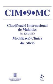 CIM 9  MC -CLASSIFICACIO INTERNACIONAL DE MALALTIES- | 9788473069021 | Galatea Llibres | Librería online de Reus, Tarragona | Comprar libros en catalán y castellano online