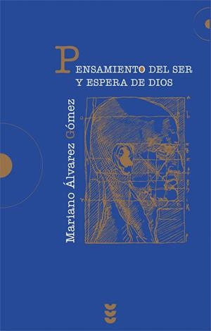 PENSAMIENTO DEL SER Y ESPERA DE DIOS | 9788430115167 | ALVAREZ GOMEZ, MARIANO | Galatea Llibres | Llibreria online de Reus, Tarragona | Comprar llibres en català i castellà online