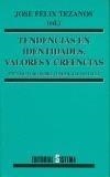 TENDENCIAS EN IDENTIDADES, VALORES Y CREENCIAS : VII FORO SO | 9788486497620 | FORO SOBRE TENDENCIAS SOCIALES | Galatea Llibres | Llibreria online de Reus, Tarragona | Comprar llibres en català i castellà online
