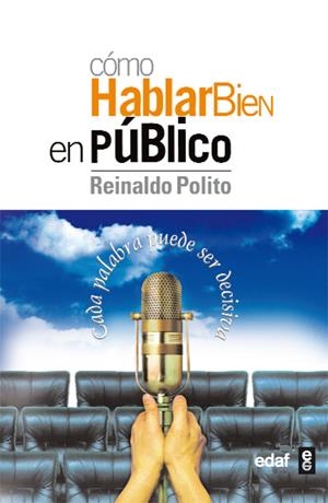 COMO HABLAR BIEN EN PUBLICO | 9788441415102 | POLITO, REINALDO | Galatea Llibres | Llibreria online de Reus, Tarragona | Comprar llibres en català i castellà online