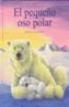 PEQUEÑO OSO POLAR, EL | 9788489825147 | LINCOLN, HAZEL | Galatea Llibres | Librería online de Reus, Tarragona | Comprar libros en catalán y castellano online