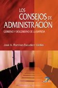 CONSEJOS DE ADMINISTRACION | 9788479786526 | RAMIREZ ESCUDERO VALDES, JOSE A. | Galatea Llibres | Llibreria online de Reus, Tarragona | Comprar llibres en català i castellà online