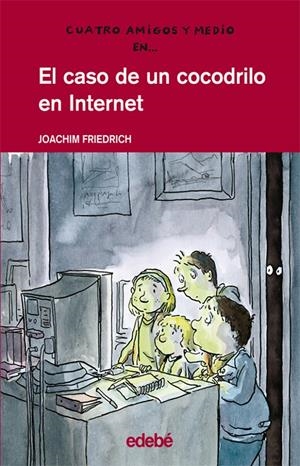 EL CASO DEL COCODRILO EN INTERNET | 9788423667253 | KELLER-RHIEM, DORIS | Galatea Llibres | Llibreria online de Reus, Tarragona | Comprar llibres en català i castellà online