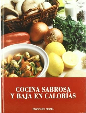 COCINA SABROSA Y BAJA EN CALORIAS | 9788484592457 | AA.VV | Galatea Llibres | Librería online de Reus, Tarragona | Comprar libros en catalán y castellano online