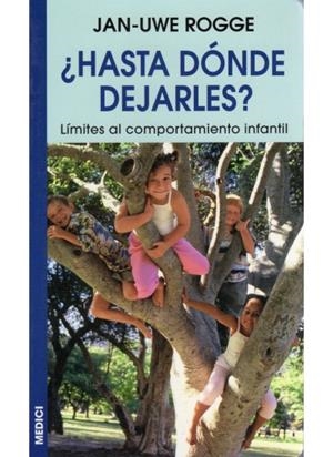 HASTA DÓNDE DEJARLES ? | 9788497990011 | ROGGE , J.U. | Galatea Llibres | Librería online de Reus, Tarragona | Comprar libros en catalán y castellano online