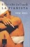 PIANISTA, LA -PREMI NOBEL- | 9788466405416 | JELINEK, ELFRIEDE | Galatea Llibres | Librería online de Reus, Tarragona | Comprar libros en catalán y castellano online