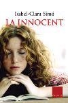 INNOCENT, LA | 9788466403870 | SIMO, ISABEL-CLARA | Galatea Llibres | Librería online de Reus, Tarragona | Comprar libros en catalán y castellano online