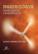 ENSAYOS CLINICOS. DISEÑO, ANALISIS E INTERPRETACION | 9788479786786 | ALVAREZ CACERES, RAFAEL | Galatea Llibres | Librería online de Reus, Tarragona | Comprar libros en catalán y castellano online