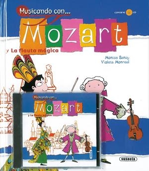 MOZART Y LA FLAUTA MAGICA | 9788430545834 | SANUY, MONTSE | Galatea Llibres | Librería online de Reus, Tarragona | Comprar libros en catalán y castellano online