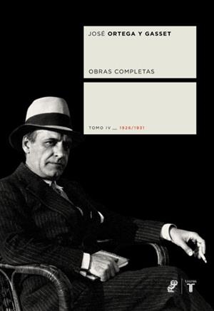 ORTEGA Y GASSET, OBRAS COMPLETAS 4. 1926-1931 | 9788430605927 | ORTEGA Y GASSET | Galatea Llibres | Llibreria online de Reus, Tarragona | Comprar llibres en català i castellà online