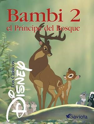 BAMBI 2, EL PRINCIPE DEL BOSQUE | 9788439200444 | WALT DISNEY COMPANY | Galatea Llibres | Librería online de Reus, Tarragona | Comprar libros en catalán y castellano online