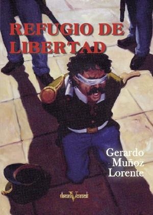 REFUGIO DE LIBERTAD | 9788496554061 | MUÑOZ LORENTE, G. | Galatea Llibres | Llibreria online de Reus, Tarragona | Comprar llibres en català i castellà online
