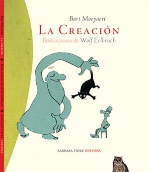 CREACION, LA | 9788493481100 | MOEYAERT, BART (1964- ) | Galatea Llibres | Llibreria online de Reus, Tarragona | Comprar llibres en català i castellà online