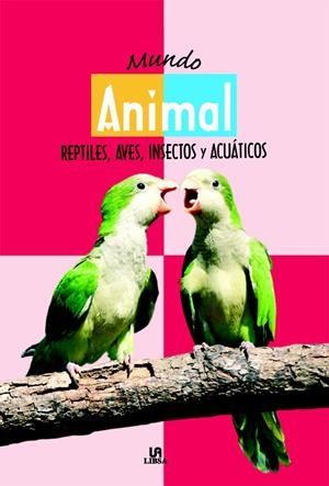 MUNDO ANIMAL | 9788466212991 | FERNÁNDEZ VIVAS, ARACELI | Galatea Llibres | Librería online de Reus, Tarragona | Comprar libros en catalán y castellano online