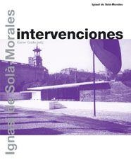 INTERVENCIONES | 9788425220432 | SOLA-MORALES, IGNASI DE | Galatea Llibres | Librería online de Reus, Tarragona | Comprar libros en catalán y castellano online