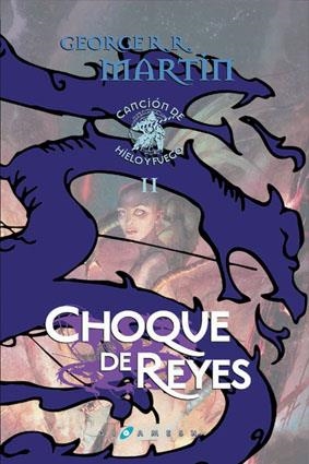 CANCION DE HIELO Y FUEGO 2. CHOQUE DE REYES | 9788496208384 | MARTIN, GEORGE R.R. | Galatea Llibres | Librería online de Reus, Tarragona | Comprar libros en catalán y castellano online