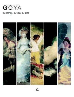 GOYA. SU TIEMPO, SU VIDA Y OBRA | 9788466214056 | ARIBAU, FERRAN/RUIDERA, FRANCESC | Galatea Llibres | Llibreria online de Reus, Tarragona | Comprar llibres en català i castellà online