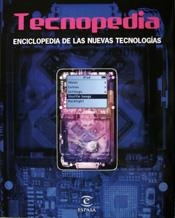 TECNOPEDIA : ENCICLOPEDIA DE LAS NUEVAS TECNOLOGIAS | 9788467020335 | DORLING KINDERSLEY LIMITED | Galatea Llibres | Llibreria online de Reus, Tarragona | Comprar llibres en català i castellà online