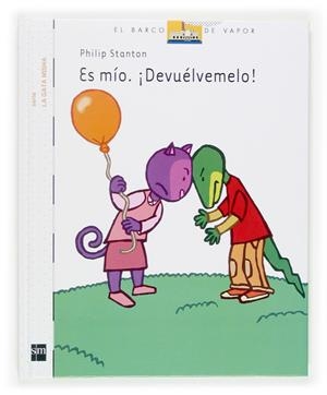 ES MIO ¡DEVUELVEMELO! | 9788467508628 | STANTON, PHILIP | Galatea Llibres | Librería online de Reus, Tarragona | Comprar libros en catalán y castellano online