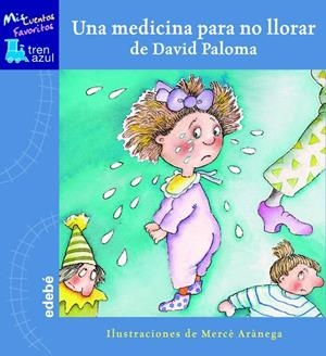 UNA MEDICINA PARA NO LLORAR | 9788423667772 | PALOMA I SANLLEHI, DAVID | Galatea Llibres | Llibreria online de Reus, Tarragona | Comprar llibres en català i castellà online