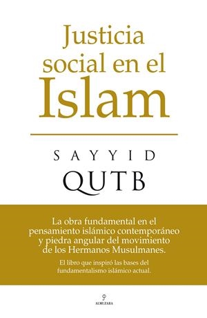 JUSTICIA SOCIAL EN EL ISLAM | 9788496710849 | QUTB, SAYYID | Galatea Llibres | Llibreria online de Reus, Tarragona | Comprar llibres en català i castellà online