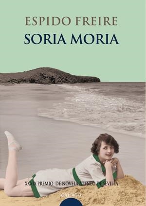 SORIA MORIA | 9788476476383 | FREIRE, ESPIDO  | Galatea Llibres | Librería online de Reus, Tarragona | Comprar libros en catalán y castellano online