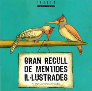 GRAN RECULL DE MENTIDES IL·LUSTRADES | 9788481317497 | CARRASCO INGLES, AITANA | Galatea Llibres | Llibreria online de Reus, Tarragona | Comprar llibres en català i castellà online