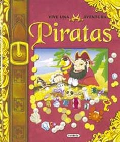 PIRATAS : VIVE UNA AVENTURA | 9788430559961 | SUSAETA, EQUIPO | Galatea Llibres | Llibreria online de Reus, Tarragona | Comprar llibres en català i castellà online