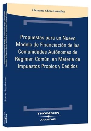 PROPUESTAS PARA UN NUEVO MODELO DE FINANCIACION DE LAS COMUN | 9788483555644 | CHECA GONZALEZ, CLEMENTE | Galatea Llibres | Llibreria online de Reus, Tarragona | Comprar llibres en català i castellà online