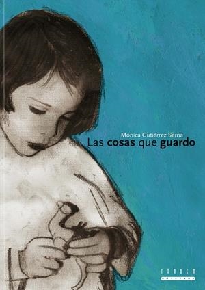 COSAS QUE GUARDO, LAS | 9788481317664 | GUTIERREZ SERNA, MONICA | Galatea Llibres | Llibreria online de Reus, Tarragona | Comprar llibres en català i castellà online