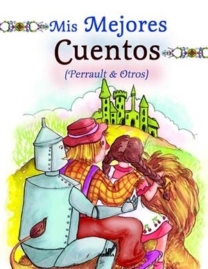 MIS MEJORES CUENTOS DE SIEMPRE | 9788466217613 | PERRAULT | Galatea Llibres | Librería online de Reus, Tarragona | Comprar libros en catalán y castellano online