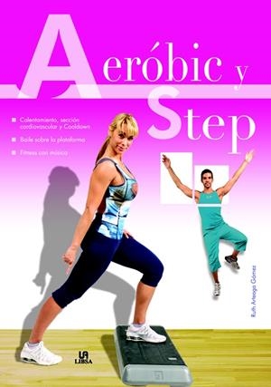 AEROBIC Y STEP | 9788466214612 | ARTEAGA GÓMEZ, RUTH | Galatea Llibres | Llibreria online de Reus, Tarragona | Comprar llibres en català i castellà online