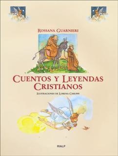 CUENTOS Y LEYENDAS CRISTIANOS | 9788432136733 | GUARNIERI, ROSSANA | Galatea Llibres | Librería online de Reus, Tarragona | Comprar libros en catalán y castellano online
