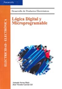 LOGICA DIGITAL Y MICROPROGRAMABLE | 9788428327244 | SERNA RUIZ, ANTONIO | Galatea Llibres | Llibreria online de Reus, Tarragona | Comprar llibres en català i castellà online