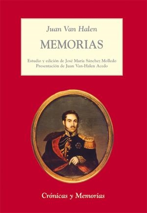 MEMORIAS. NARRACIÓN, RELATO DEL VIAJE A RUSIA, CUATRO JORNADAS DE BRUSELAS | 9788496813113 | VAN HALEN, JUAN | Galatea Llibres | Librería online de Reus, Tarragona | Comprar libros en catalán y castellano online