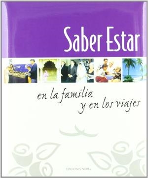 SABER ESTAR EN LA FAMILIA Y EN LOS VIAJES | 9788489770225 | Galatea Llibres | Llibreria online de Reus, Tarragona | Comprar llibres en català i castellà online