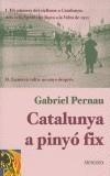 CATALUNYA A PINYO FIX | 9788495623256 | PERNAU, GABRIEL | Galatea Llibres | Llibreria online de Reus, Tarragona | Comprar llibres en català i castellà online