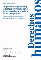 POLITICAS MIGRATORIAS Y LA PROTECCION INTERNACIONAL DE LOS D | 9788474858761 | BONET PEREZ, JORDI | Galatea Llibres | Llibreria online de Reus, Tarragona | Comprar llibres en català i castellà online