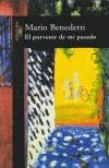 PORVENIR DE MI PASADO, EL | 9788420400167 | BENEDETTI, MARIO | Galatea Llibres | Llibreria online de Reus, Tarragona | Comprar llibres en català i castellà online