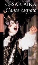 CANTO CASTRATO | 9788439709954 | AIRA, CESAR | Galatea Llibres | Librería online de Reus, Tarragona | Comprar libros en catalán y castellano online