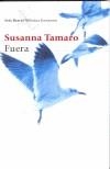 FUERA | 9788432227707 | TAMARO, SUSANNA | Galatea Llibres | Librería online de Reus, Tarragona | Comprar libros en catalán y castellano online