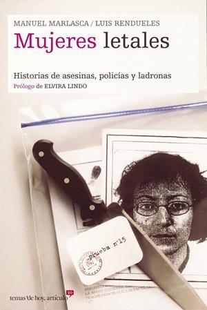 MUJERES LETALES. HISTORIAS DE ASESINAS, POLICIAS Y LADRONAS | 9788484603191 | MARLASCA, MANUEL | Galatea Llibres | Llibreria online de Reus, Tarragona | Comprar llibres en català i castellà online