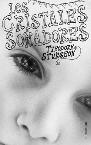 CRISTALES SOÑADORES, LOS | 9788445075012 | STURGEON, THEODORE | Galatea Llibres | Llibreria online de Reus, Tarragona | Comprar llibres en català i castellà online