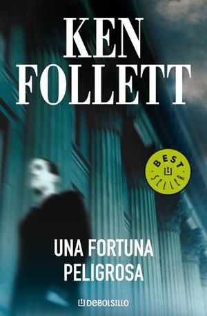 UNA FORTUNA PELIGROSA | 9788497931939 | FOLLETT, KEN | Galatea Llibres | Llibreria online de Reus, Tarragona | Comprar llibres en català i castellà online