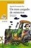TREN CARGADO DE MISTERIOS, UN | 9788466736886 | FERNÁNDEZ PAZ, AGUSTÍN | Galatea Llibres | Llibreria online de Reus, Tarragona | Comprar llibres en català i castellà online