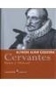 MIGUEL DE CERVANTES | 9788484603818 | ALVAR EZQUERRA, ALFREDO | Galatea Llibres | Llibreria online de Reus, Tarragona | Comprar llibres en català i castellà online