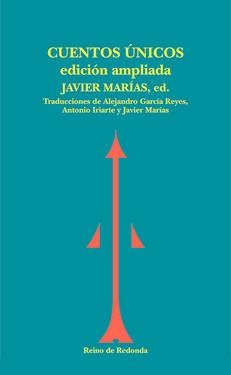 CUENTOS UNICOS | 9788493147181 | MARIAS, JAVIER. Y OTROS | Galatea Llibres | Librería online de Reus, Tarragona | Comprar libros en catalán y castellano online