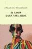 AMOR DURA TRES AÑOS, EL | 9788496333208 | BEIGBEDER, FREDERIC | Galatea Llibres | Llibreria online de Reus, Tarragona | Comprar llibres en català i castellà online