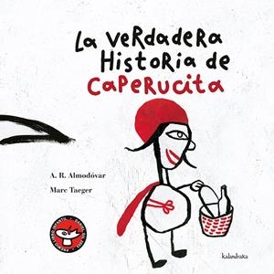 VERDADERA HISTORIA DE CAPERUCITA ROJA | 9788493375591 | RODRÍGUEZ ALMODÓVAR, ANTONIO | Galatea Llibres | Librería online de Reus, Tarragona | Comprar libros en catalán y castellano online