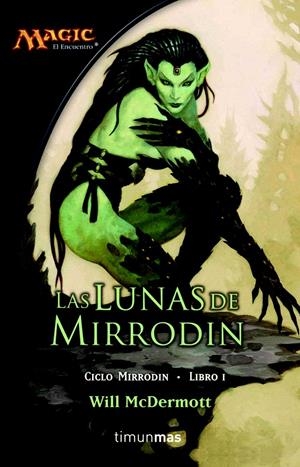 LUNAS DE MIRRODIN | 9788448034474 | MCDERMOTT, WILL | Galatea Llibres | Librería online de Reus, Tarragona | Comprar libros en catalán y castellano online